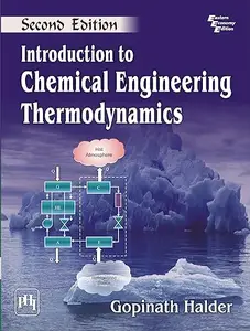 Introduction to Chemical Engineering Thermodynamics (Repost)