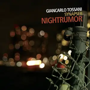 Giancarlo Tossani - Nightrumor (Synapser) (2024) [Official Digital Download]