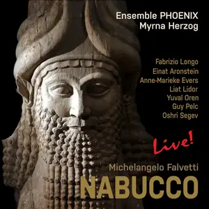 Ensemble Phoenix & Myrna Herzog - Michelangelo Falvetti: IL NABUCCO (1683) (2025) [Official Digital Download]