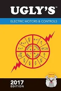 Ugly's Electric Motors & Controls, 2017 Edition Ed 3