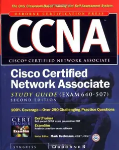 CCNA Cisco Certified Network Associate Study Guide (Exam 640-507), Second Edition