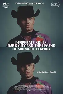 Desperate Souls, Dark City and the Legend of Midnight Cowboy (2022)