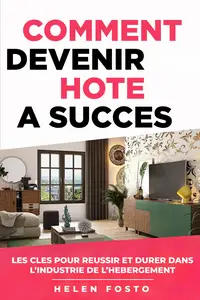 Comment devenir Hôte à succès - Helen Fosto