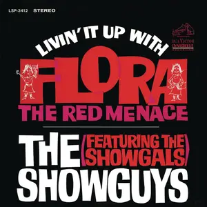 The Showguys feat. The Showgals - Livin' It Up With Flora, The Red Menace (1965/2015) [Official Digital Download 24-bit/96kHz]