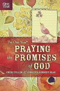 The One Year Praying the Promises of God