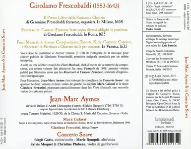 Jean-Marc Aymes, Mara Galassi, Concerto Soave - Frescobaldi: Fantasie, Ricercari & Canzoni, Fiori Musicali (2010)