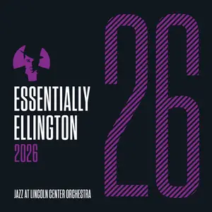 Jazz at Lincoln Center Orchestra - Essentially Ellington 2026 (2025) [Official Digital Download]