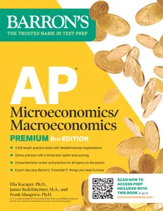 AP Microeconomics/Macroeconomics Premium (Barron's AP Prep), 8th Edition
