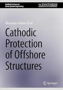 Cathodic Protection of Offshore Structures