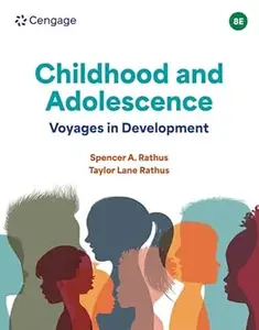 Childhood and Adolescence: Voyages in Development (MindTap Course List), 8th Edition