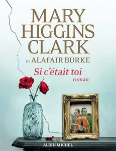 Mary Higgins Clark, "Si c'était toi"