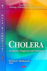 Cholera: Symptoms, Diagnosis and Treatment