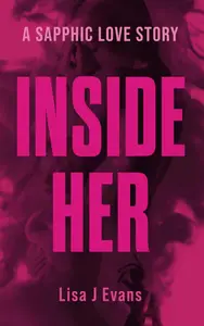 Inside Her: A Novel