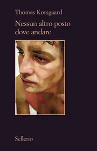 Nessun altro posto dove andare - Thomas Korsgaard