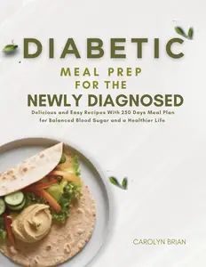 Diabetic Meal Prep for the Newly Diagnosed