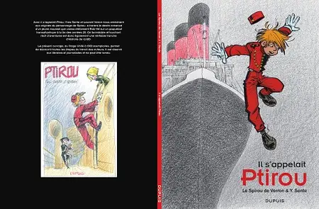 Une Aventure De Spirou Et Fantasio - Tome 12 - Il S'appelait Ptirou (Éditon Work In Progress)