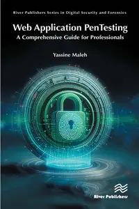 Web Application PenTesting: A Comprehensive Guide for Professionals