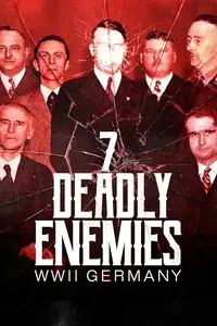 The Seven Deadly Enemies: WWII Germany (2025)