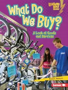 What Do We Buy?: A Look at Goods and Services