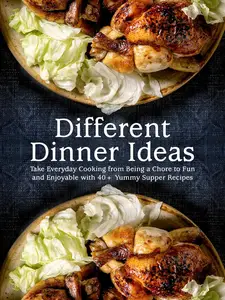 Different Dinner Ideas
