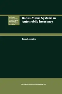 Bonus-Malus Systems in Automobile Insurance