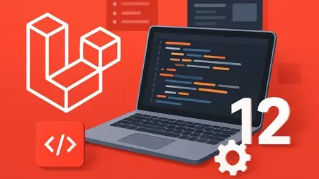 Laravel 12 Tutorial For Beginners to Advance