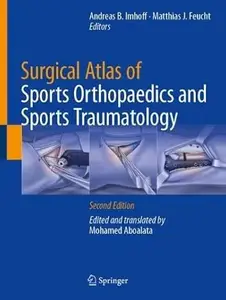 Surgical Atlas of Sports Orthopaedics and Sports Traumatology (2nd Edition)