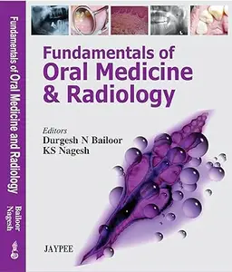 Fundamentals of Oral Medicine and Radiology