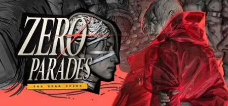 ZERO PARADES For Dead Spies (2026)