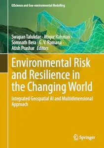 Environmental Risk and Resilience in the Changing World