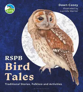 RSPB Bird Tales: Traditional Stories, Folklore and Activities (RSPB)