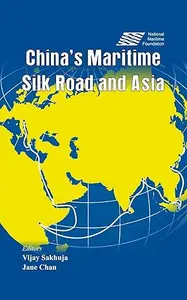China’s Maritime Silk Road and Asia