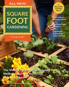 All New! Square Foot Gardening (All New Square Foot Gardening), 4th Edition
