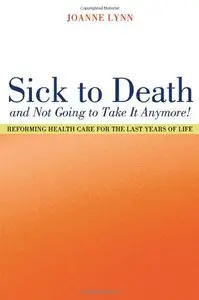 Sick To Death and Not Going to Take It Anymore!