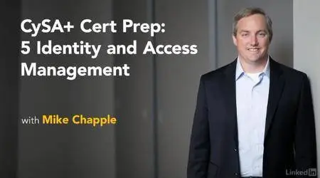 CySA+ Cert Prep: 5 Identity and Access Management