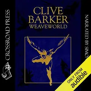 Weaveworld [Audiobook]