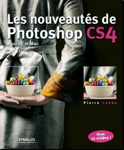 Les nouveautés de Photoshop CS4 pour PC et Mac