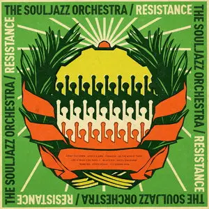 The Souljazz Orchestra - Resistance (2015)
