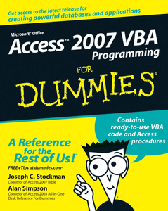 Joseph C. Stockman - Access 2007 VBA Programming For Dummies (Repost)