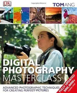 Digital Photography Masterclass (Repost)
