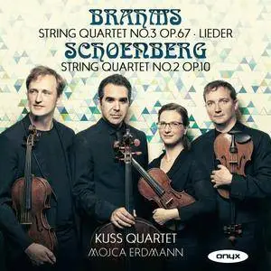 Mojca Erdmann & Kuss Quartet - Brahms: String Quartet No. 3, Lieder & Schoenberg String Quartet No. 2 (2016)