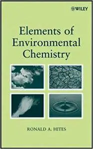 Elements of Environmental Chemistry (repost)