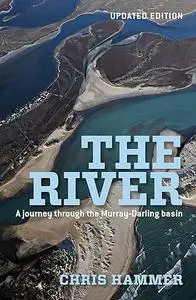 The river: a journey through the Murray-Darling Basin