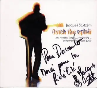 Jacques Stotzem - Catch The Spirit (2008)