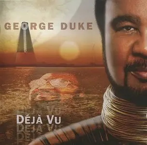 George Duke - Deja' Vu (2010) {BMP}