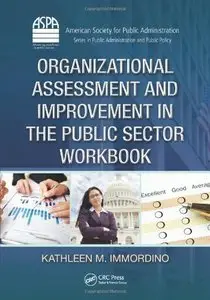 Organizational Assessment and Improvement in the Public Sector Workbook (Repost)