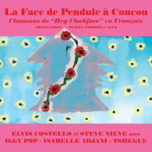 Elvis Costello - La Face de Pendule à Coucou (2021) [Official Digital Download]