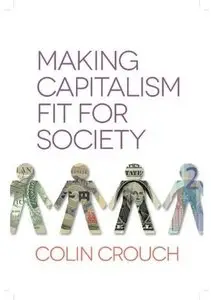 Making Capitalism Fit For Society