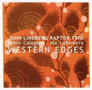 John Lindberg Raptor Trio - Western Edges (2016)