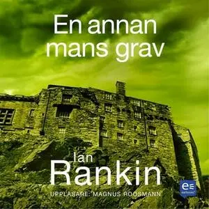 «En annan mans grav» by Ian Rankin